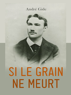cover image of Si le Grain ne Meurt